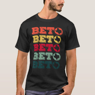 Beto For Texas Democratic Governor T-Shirt