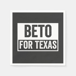 beto FOR TEXAS Napkin