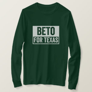 beto FOR TEXAS T-Shirt