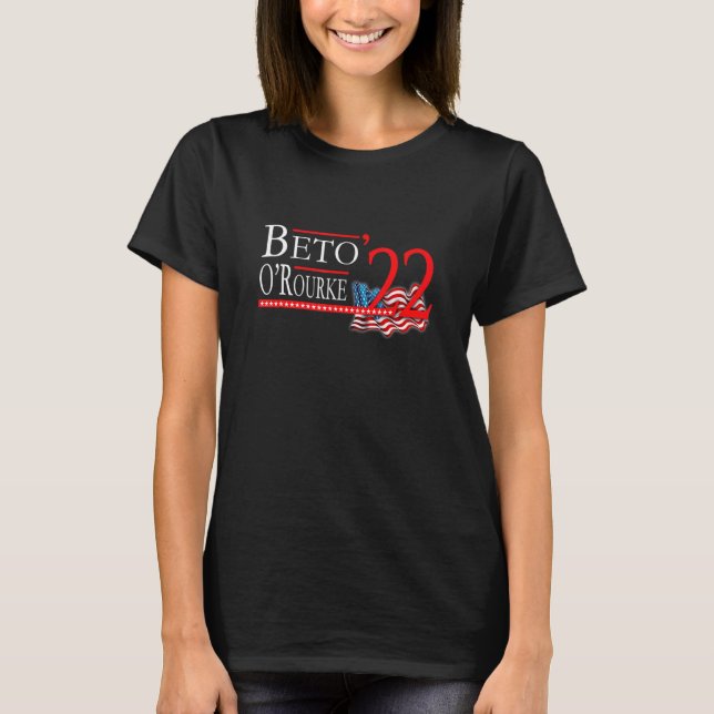 Beto O'rourke For Governor 2022 Texas Democrat Lib T-Shirt (Front)