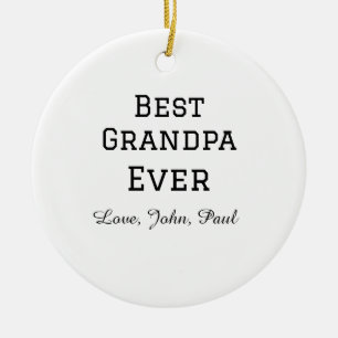 Bets Grandpa ever grandfather gifts simple name Ceramic Tree Decoration