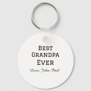 Bets Grandpa ever grandfather gifts simple name Key Ring
