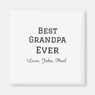 Bets Grandpa ever grandfather gifts simple name Magnet