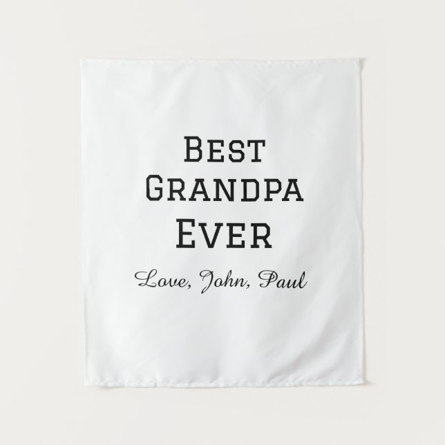 Bets Grandpa ever grandfather gifts simple name Tapestry (Front)