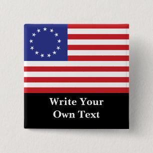 Betsy Ross 13-Star U.S. Flag - Write Your Own Text 15 Cm Square Badge