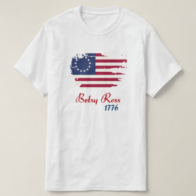 Betsy Ross 1776 Flag 13 Stars Usa American Flag T-Shirt (Design Front)