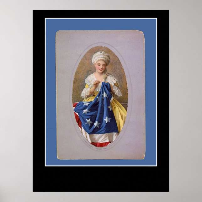 Betsy Ross and The Flag Poster (Front)