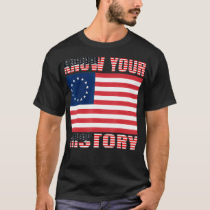 Betsy Ross Flag Vintage 1776 USA American know You T-Shirt
