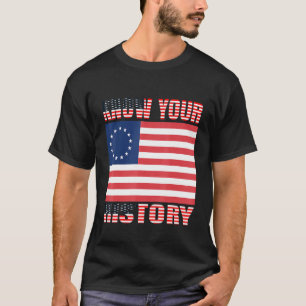 Betsy Ross Flag Vintage 1776 Usa American Know You T-Shirt
