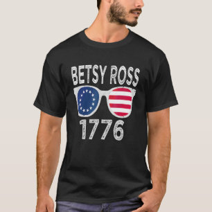 Betsy Ross Shirt 4th Of July American Flag Sunglas
