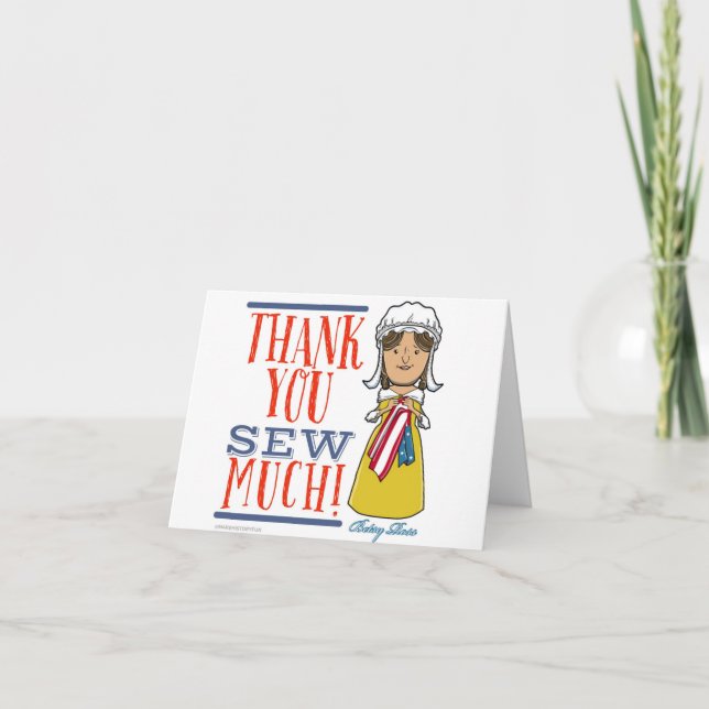 Betsy Ross "You are SEW Special" Greeting Card (Front)