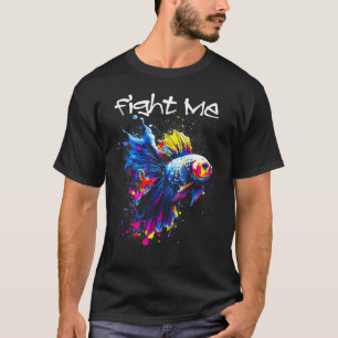 Betta Fish Mum, Dad Funny Fight Me Fish Tank Funny