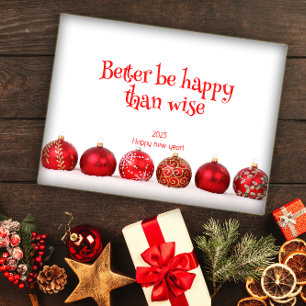 Better be happy than wise happy new year poster