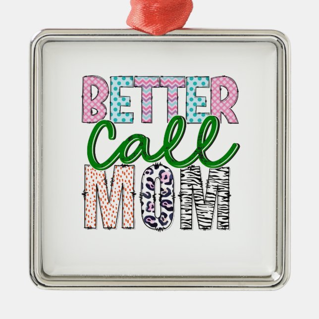 Better Call Mum Metal Tree Decoration (Front)