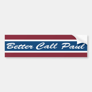 Better Call Paul Bumper Sticker