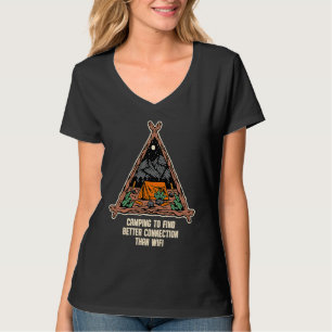 Better Connection Than WiFi Camping Wildlife Campe T-Shirt