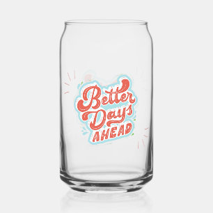 Better Days Can Glass