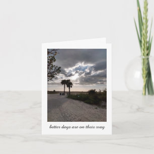 Better Days Card