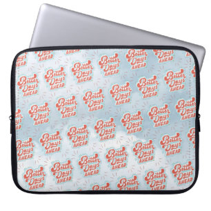 Better Days Laptop Sleeve