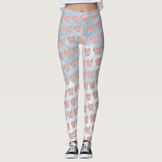 Better Days Leggings (Front)