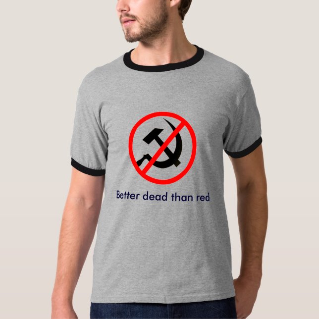Better dead than red t-shirt (Front)