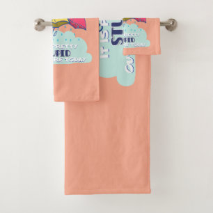 Better Grab My Dumbrella It Is Pretty Stupid  Bath Towel Set