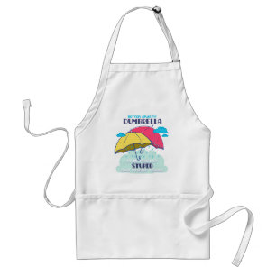 Better Grab My Dumbrella It Is Pretty Stupid Standard Apron
