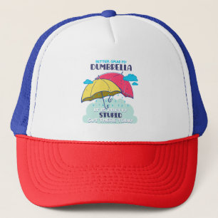 Better Grab My Dumbrella It Is Pretty Stupid Trucker Hat