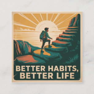 Better Habits, Better Life Square Business Card