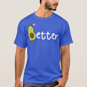 Better Half Couple Sliced Avocado Cute Funny Valen T-Shirt