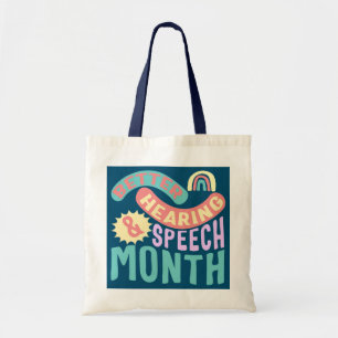 Better Hear Speech Therapist Month Language Tote Bag