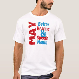 Better Hearing & Speech Month T-Shirt