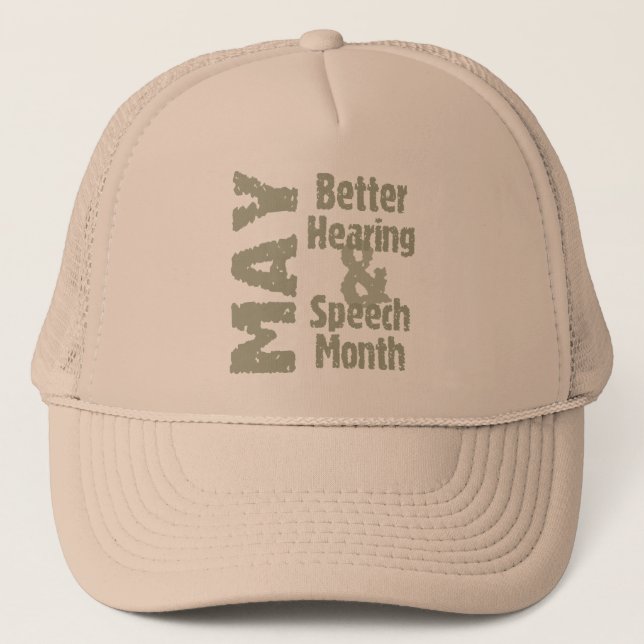 Better Hearing & Speech Month Trucker Hat (Front)