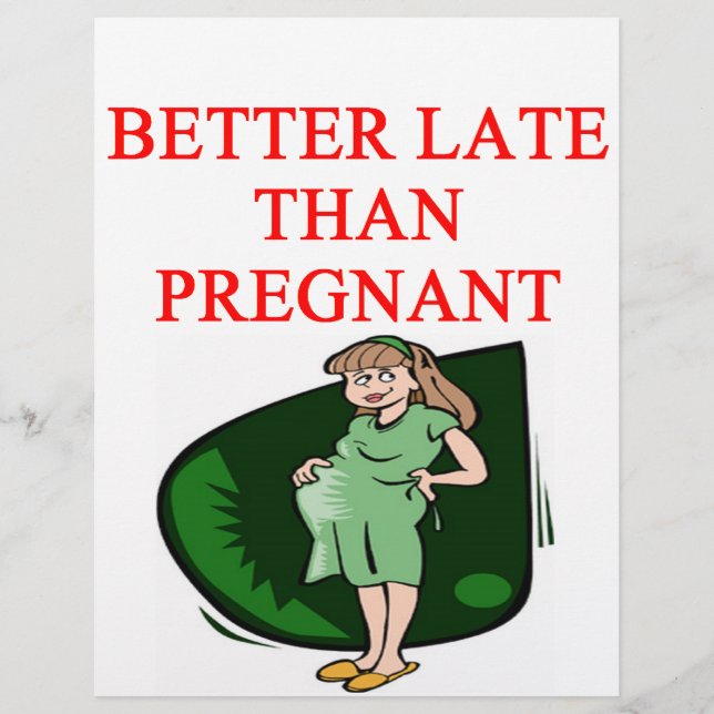 better late than pregnant (Front)