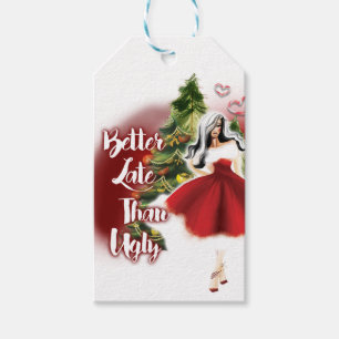 Better Late Than Ugly Gift Tags