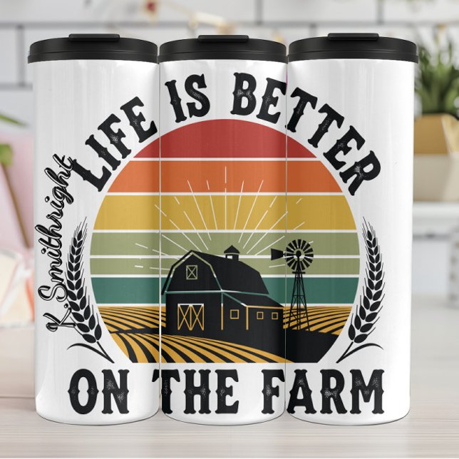 Better Life on the Farm Thermal Tumbler (Creator Uploaded)