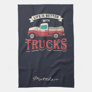 Better Life With Trucks Funny Driver Personalised Tea Towel