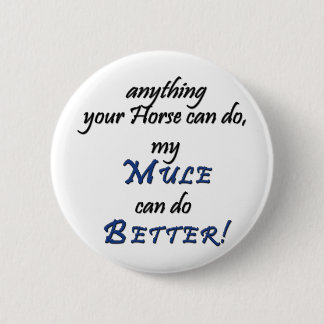 Better Mule 6 Cm Round Badge