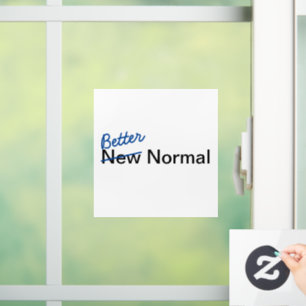 Better Normal -- Car Window Cling
