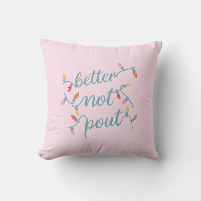 Better Not Pout Cute Pink Christmas  Cushion (Front)
