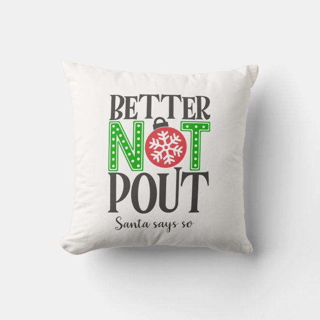 Better Not Pout Red Green Christmas Holiday Cushion (Front)