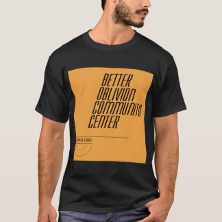 Better Oblivion Community Centre Classic T-Shirt
