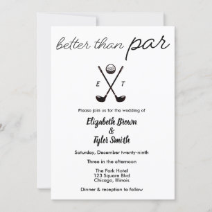 "better than par" Golf-themed Wedding Invitations
