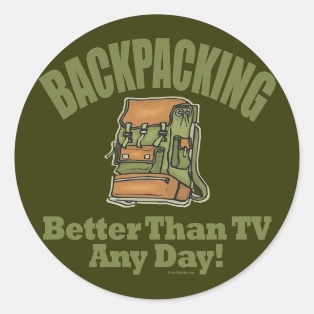Better Than TV - Backpacking Classic Round Sticker (Front)