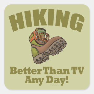 Better Than TV - Hiking Square Sticker