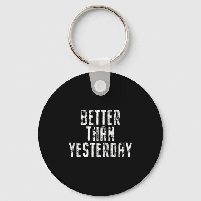 Better Than Yesterday Training Workout Running Fit Key Ring (Front)