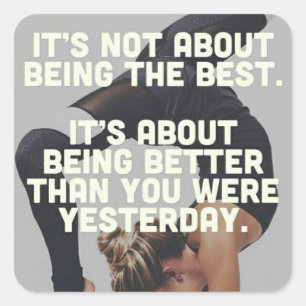 Better Than Yesterday - Women's Yoga Motivational Square Sticker