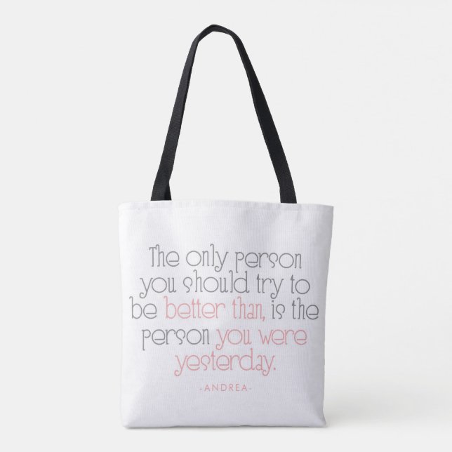 Better Than You Were Yesterday Quote Personalised Tote Bag (Back)