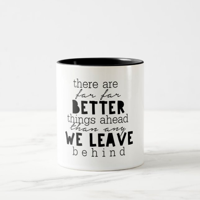 Better Things Ahead Coffee Mug (Center)