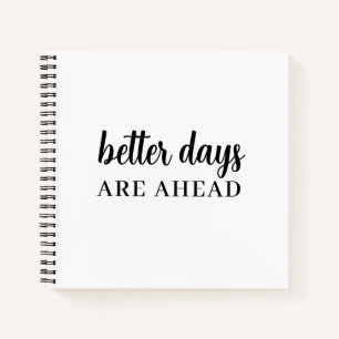 Better Things Are Coming Script Design Notebook